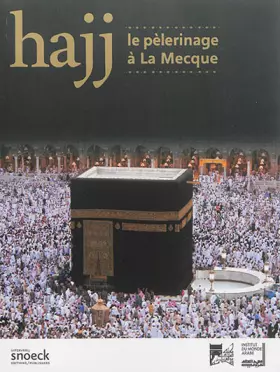 Couverture du produit · Haij: Le pèlerinage à la Mecque
