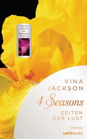 Couverture du produit · 4 Seasons - Zeiten der Lust: Roman Band 1