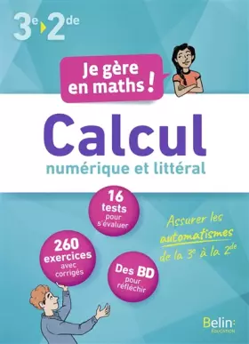 Couverture du produit · Je gère en maths ! Calcul numérique et littéral