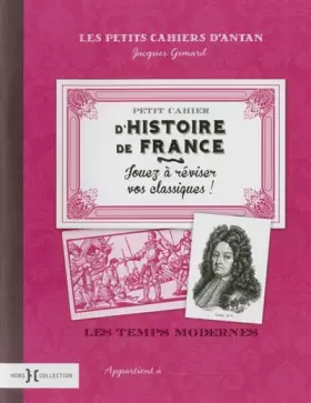 Couverture du produit · Petit cahier d'histoire de France: Les temps modernes (2)