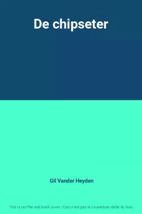 Couverture du produit · De chipseter