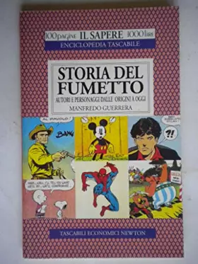 Couverture du produit · Storia del fumetto. Autori e personaggi dalle origini a oggi