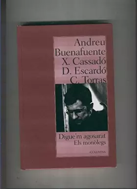 Couverture du produit · Digue m agosarat. Els monolegs