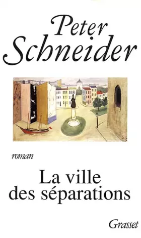 Couverture du produit · La ville des séparations