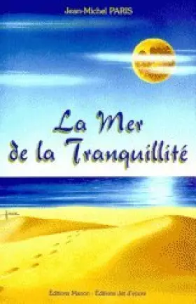 Couverture du produit · LA MER DE LA TRANQUILLITE