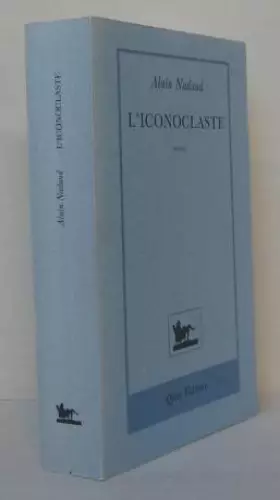 Couverture du produit · L'Iconoclaste : La querelle des images, Byzance 725-843