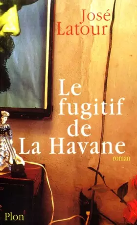 Couverture du produit · Le Fugitif de la havane