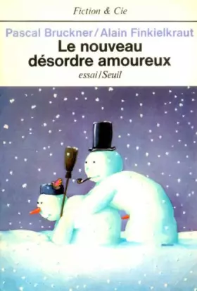 Couverture du produit · Le nouveau désordre amoureux / essai