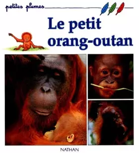 Couverture du produit · Le petit orang-outan