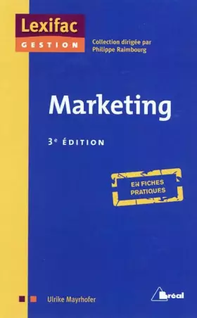 Couverture du produit · MARKETING en fiches pratiques, 3ème édition actualisée, Lexifac Gestion