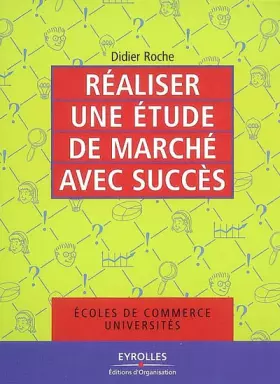Couverture du produit · Réaliser une étude de marché avec succès: Ecoles de commerce, Universités