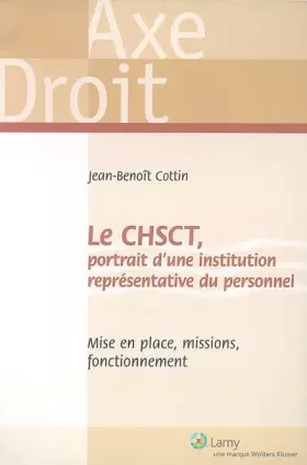 Couverture du produit · Le CHSCT, portrait d'une institution représentative du personnel : (30 Juin 2007)