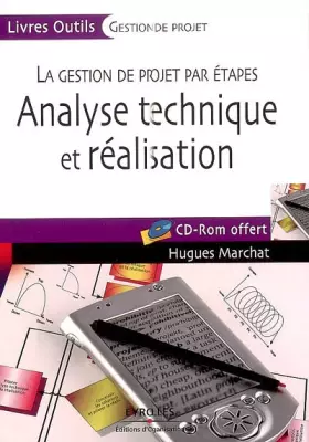 Couverture du produit · Analyse technique et réalisation : La gestion de projet par étapes (1Cédérom)