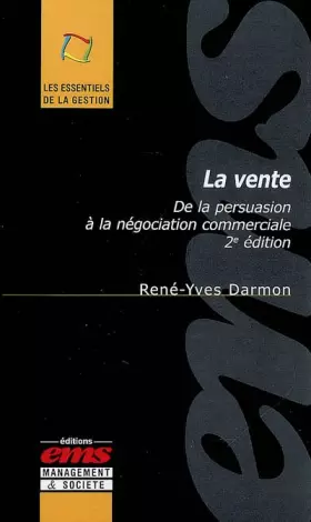 Couverture du produit · La vente - 2e édition: De la persuasion à la négociation commerciale