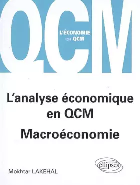 Couverture du produit · L'analyse économique en QCM : Macroéconomie