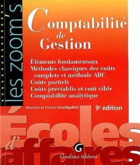 Couverture du produit · Comptabilité de gestion : Eléments fondamentaux, Méthodes classiques des coûts complets et méthodes ABC, Coûts partiels, Coûts 