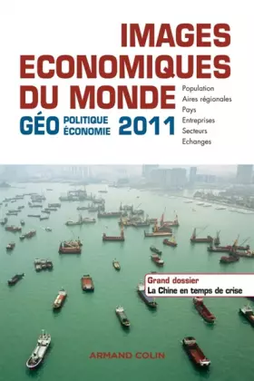 Couverture du produit · Images économiques du Monde 2011: Géoéconomie-géopolitique