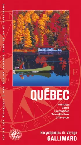 Couverture du produit · Québec: Montréal, Estrie, Laurentides, Trois-Rivières, Charlevoix