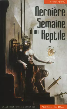 Couverture du produit · Dernière semaine d'un réptile
