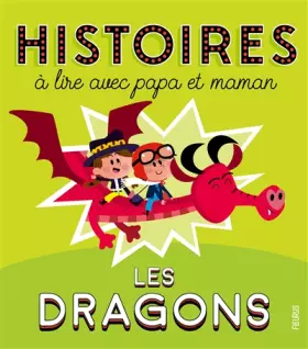 Couverture du produit · Histoires à lire avec papa et maman - Les dragons