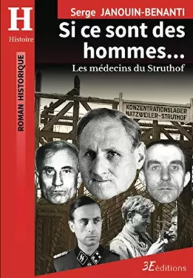 Couverture du produit · Si ce sont des hommes...: Les médecins du Struthof