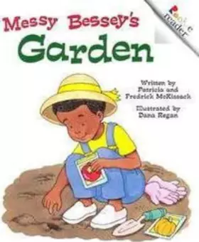 Couverture du produit · Messy Bessey's Garden (Revised Edition) (A Rookie Reader)