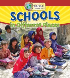 Couverture du produit · Schools in Different Places (Learning About Our Global Community)