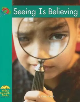 Couverture du produit · Seeing Is Believing (Yellow Umbrella Books for Early Readers, Level A - Science)
