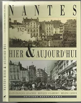Couverture du produit · Nantes hier & aujourd'hui