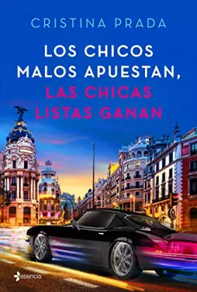 Couverture du produit · Los chicos malos apuestan, las chicas listas ganan (Erótica)