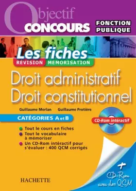 Couverture du produit · Droit constitutionnel - Droit administratif : Les fiches Catégorie A (1Cédérom)