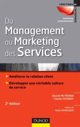Couverture du produit · Du management au marketing des services - 2e édition: Améliorer la relation client - Développer une véritable culture de servic