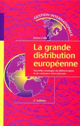 Couverture du produit · La Grande Distribution européenne : Nouvelles stratégies de différenciation et de croissance internationale