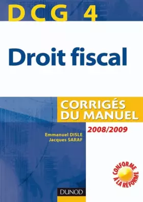 Couverture du produit · Droit fiscal DCG4 : Corrigés du manuel