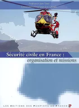 Couverture du produit · Sécurité civile en France : organisation et missions