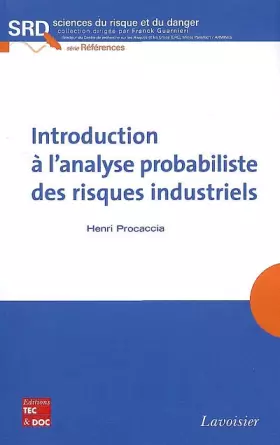 Couverture du produit · Introduction à l'analyse probabiliste des risques industriels