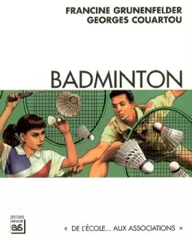 Couverture du produit · Badminton de l'ecole aux asociations