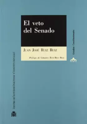 Couverture du produit · El veto del Senado (Estudios Constitucionales)