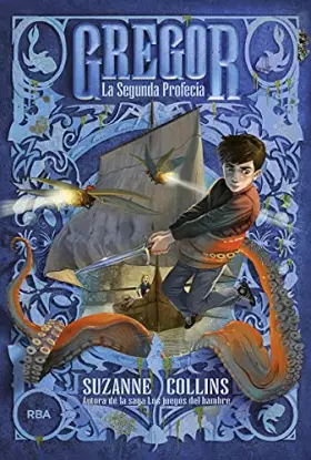 Couverture du produit · Gregor 2 - La segunda profecía: La Segunda Profecia (Ficción juvenil)