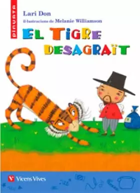 Couverture du produit · EL TIGRE DESAGRAIT (PINYATA) (Col.lecció Pinyata) - 9788468256245