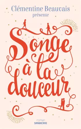 Couverture du produit · Songe à la douceur