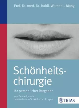 Couverture du produit · Schönheitschirurgie - Ihr persönlicher Ratgeber: Von Deutschlands bekanntestem Schönheitschirurgen