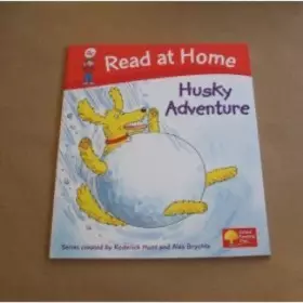 Couverture du produit · Read at Home: Husky Adventure