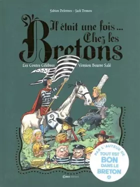 Couverture du produit · Il était une fois chez les Bretons: Les contes célèbres en version beurre salé