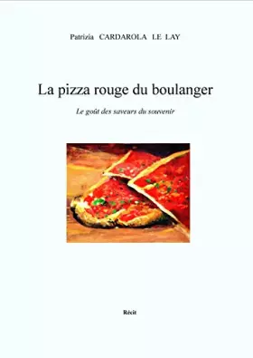 Couverture du produit · La Pizza Rouge du Boulanger