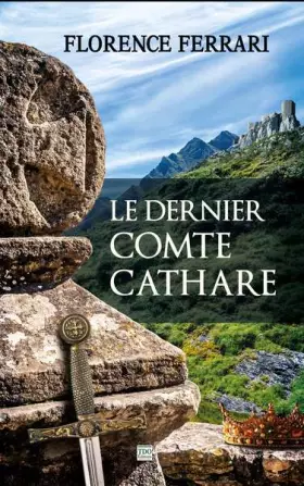 Couverture du produit · Le Dernier Comte Cathare