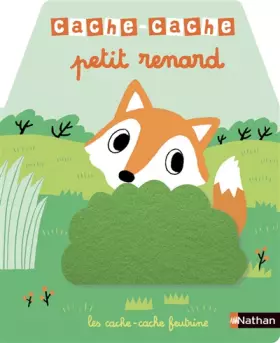 Couverture du produit · Cache-cache petit renard - Livre matière - éveil - Dès 6 mois