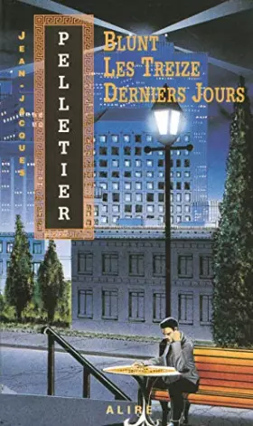Couverture du produit · Blunt les treize derniers jours