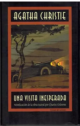 Couverture du produit · Una visita inesperada. Novelización de la obra teatral por Charles Osborne