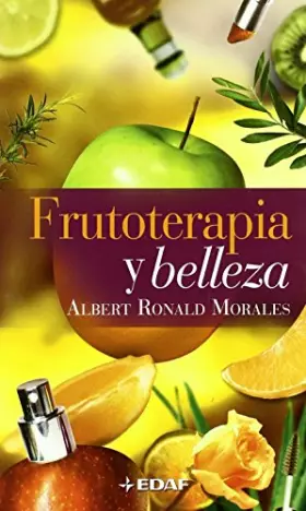 Couverture du produit · Frutoterapia Y Belleza / Fruittherapy and Beauty